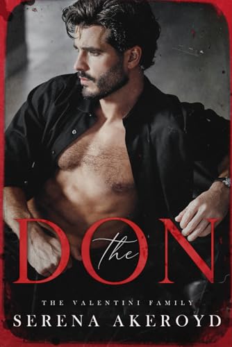 The Don: Part One of The Oath Duet: An Italian Mafia Romance (The Valentini Family)