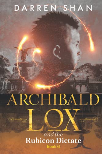 Archibald Lox and the Rubicon Dictate