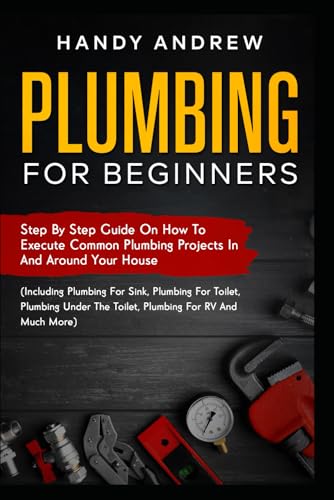 Plumbing For Beginners