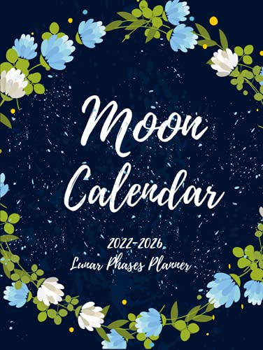 2022-2026 Moon Calendar Lunar Phases Planner : 5 Year 60 Months Moon Rituals Planner UK Based Witchy Wicca Pagan Gothic Witch Lunar Gift Wreath Flower Cover