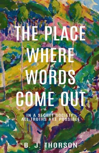 The Place Where Words Come Out