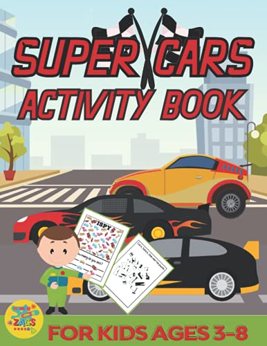 super cars activity book for kids ages 3-8: sports cars themed gift for Kids ages 3 and up