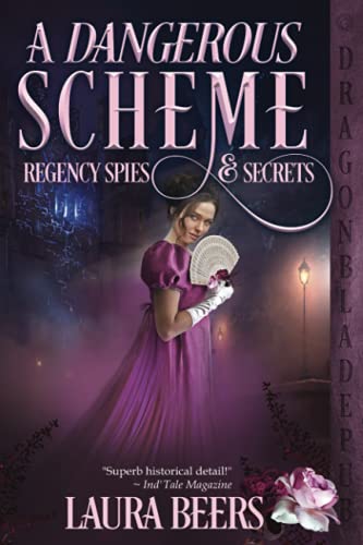 A Dangerous Scheme (Regency Spies & Secrets)
