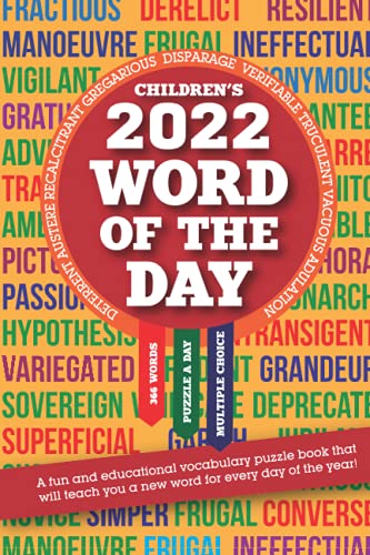 Children's Word of the Day 2022: 366 fun daily puzzles to develop your vocabulary and help you learn new words!