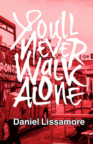 You'll Never Walk Alone