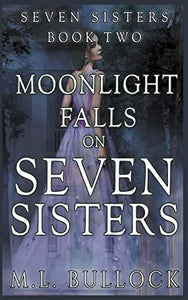 Moonlight Falls On Seven Sisters 
