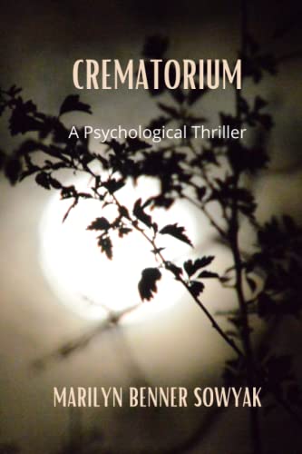 Crematorium: A Psychological Thriller