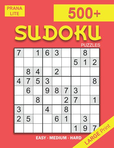 500+ Sudoku Puzzles: Large Print Sudoku Puzzle Book for Adults | Easy, Medium and Hard | Volume 1