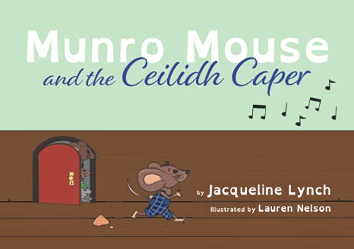 Munro Mouse and the Ceilidh Caper