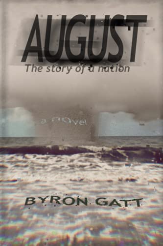 August: The Story of a Nation