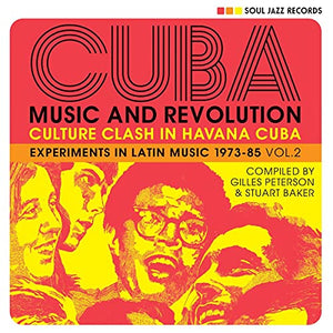 Soul Jazz Records Presents - CUBA: Music and Revolution: Culture Clash in Havana: Experiments in Lat 