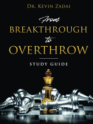 STUDY GUIDE: FROM BREAKTHROUGH TO OVERTHROW