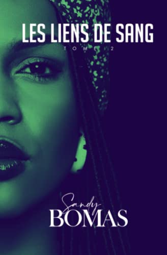 Les Liens De Sang: Tome 2 Warisse