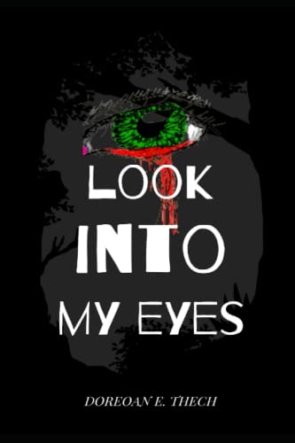 Look Into My Eyes