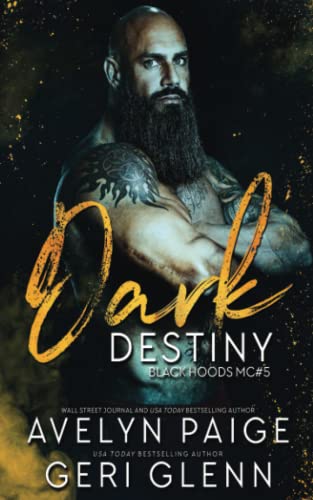 Dark Destiny (Black Hoods MC)