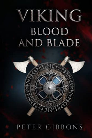 Viking Blood and Blade (The Viking Blood and Blade Saga)