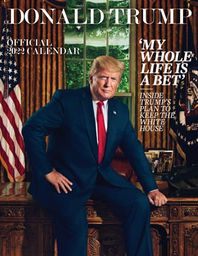 Donald Trump Calendar 2022: Donald Trump 2022 Planner with Monthly Tabs and Notes Section, Donald Trump Monthly Square Calendar with 18 Exclusive Photos
