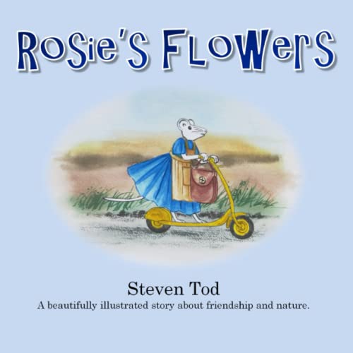 Rosie's Flowers (Rosie and her friends.)
