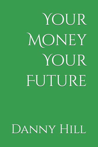 Your Money Your Future