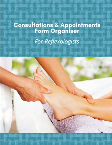 Consultations and Appointments Form Organiser for Reflexologists