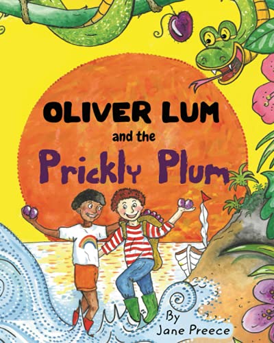 Oliver Lum and the Prickly Plum