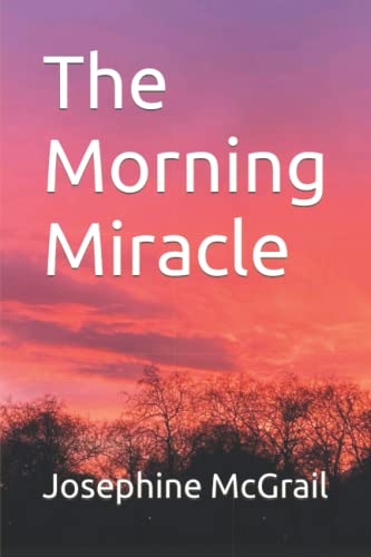 The Morning Miracle