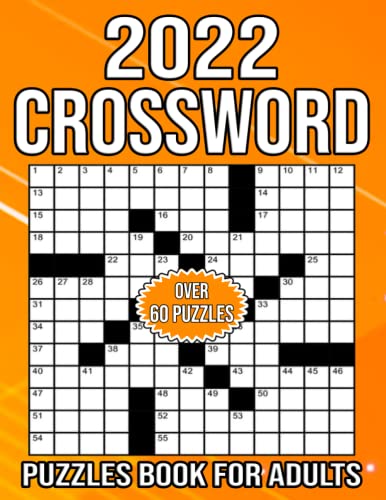 2022 Crossword Puzzles Book for Adults : Large-Print, Easy to Read Medium-level Puzzles Awesome Crossword Book for Puzzle Lovers of 2022 Adults, Seniors, Men and Women with Solutions