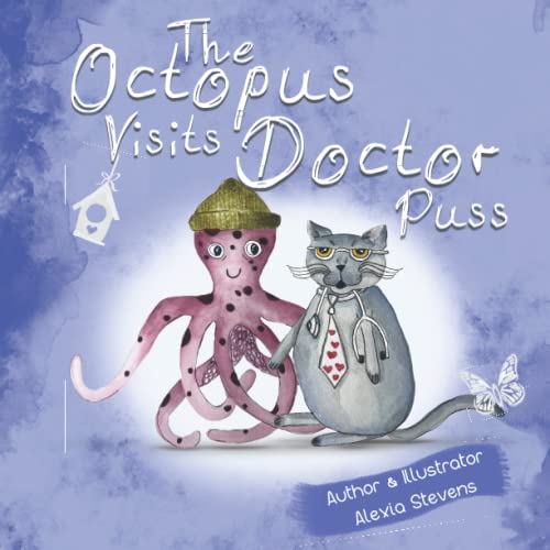 The Octopus visits Doctor Puss