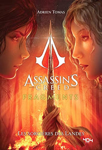 Assassin's Creed - Fragments - Tome 3 Les Sorcières des Landes (3) 