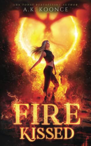 Fire Kissed (The Rejected Realms Series)
