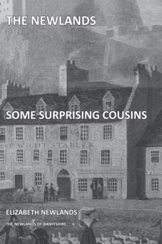 Some Surprising Cousins: Newlands of Banffshire 6