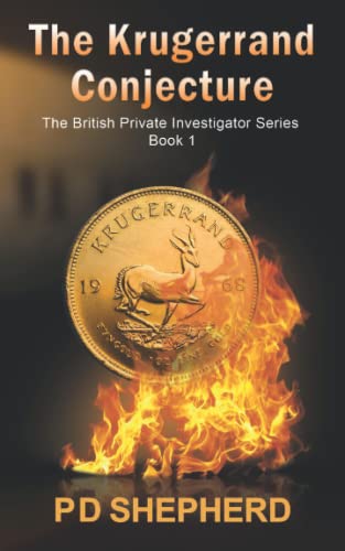 The Krugerrand Conjecture (The British Private Investigator Series)