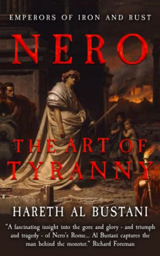 Nero and the Art of Tyranny