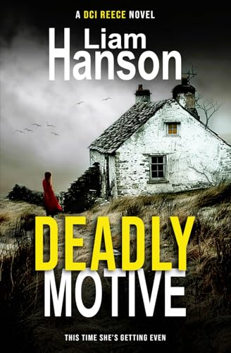 DEADLY MOTIVE: A Gritty Crime Thriller