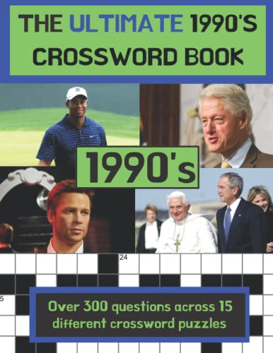 Ultimate 1990's Crossword Book : Perfect Gift for Anyone Who Is Nostalgic about the 90's A4
