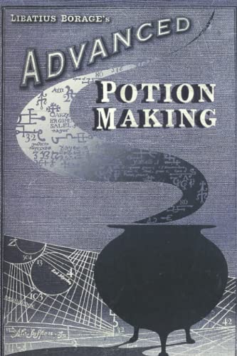 Advanced Potions Making Notebook: - 110 Pages, In Lines, 6 x 9 Inches