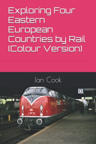Exploring Four Eastern European Countries by Rail