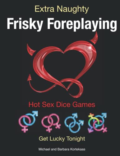 Extra Naughty Frisky Foreplaying Hot Sex Dice Games