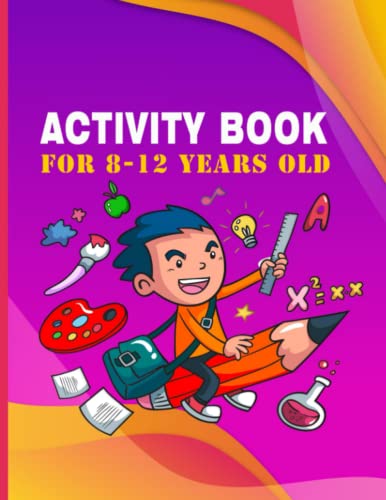 Activity Book for 8-12 Years Old : Mixed Puzzl Book ! Word Search, Sudoku, Word Scramble, Coloring Pages, Mazes and Draw 8,5 X11