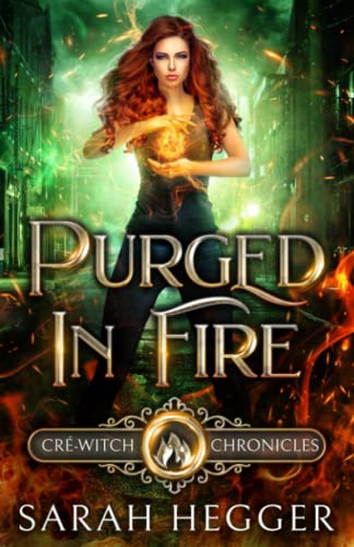 Purged in Fire