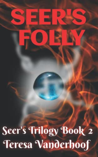Seer's Folly: Seer's Trilogy Book 2