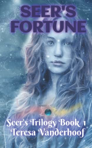 Seer's Fortune: Seer's Trilogy Book 1 (Seer's Trilogy 2nd Edition)