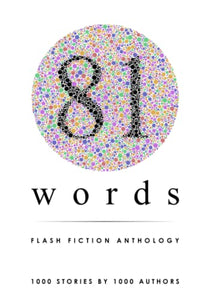 81 Words Flash Fiction Anthology 