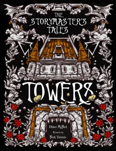 Storymaster's Tales Towers Twisted Fairytale Fantasy : Become a Hero in a Grimm Family Tabletop RPG Boardgame Book. Kids and Adults Solo-5 Players