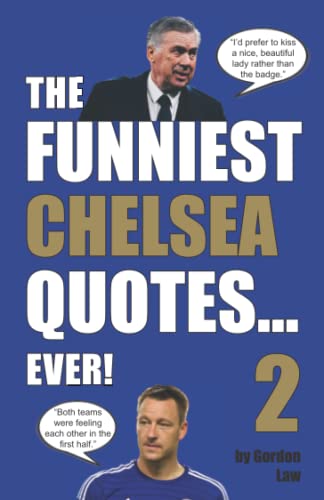 The Funniest Chelsea Quotes... Ever! 2