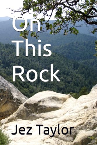 On This Rock (Peter the Rock)