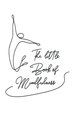 The Little Book of Mindfulness