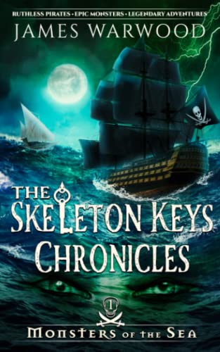 Monsters of the Sea (The Skeleton Keys Chronicles)