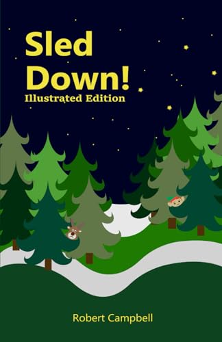 Sled Down: Can four friends rescue Christmas?