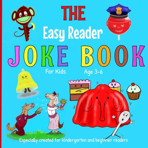 Easy Reader Joke Book for Kids Age 3-6 : Especially Created for Kindergarten and Beginner Reader's. UK English